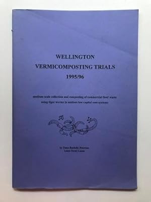 Wellington Vermicomposting Trials, 1995/96: Medium Scale Collection and Composting of Commercial ...