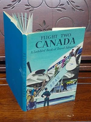 Flight Two Canada (A Ladybird Travel Adventure Book)