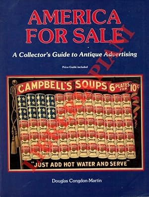 America for Sale. A Collector's Guide to Antique Advertising. Price Guide included.