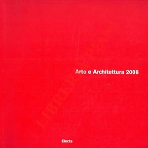 Arte e architettura 2008.