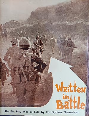 Written in Battle - The Six- DayWar as Told by the Fighters Themselves