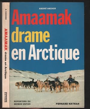Amaamak - drame en antartique