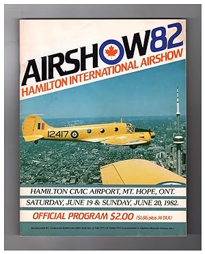 Airshow82 - Hamilton International Airshow Program, 1982. Canadian Warplane Heritage