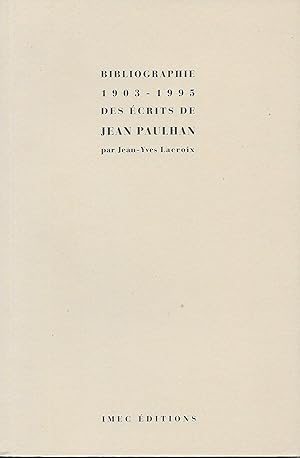 Bibliographie 1903-1995 des écrits de Jean Paulhan.
