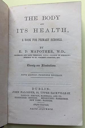The Body and its Health, A Book for Primary Schools. Fifth Edition