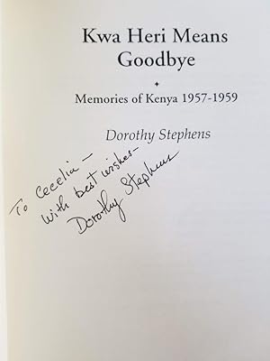 Kwa Heri Means Goodbye - Memories of Kenya 1957-1959