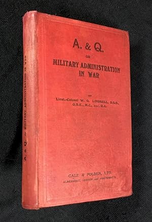 A. & Q. of Military Administration in War.