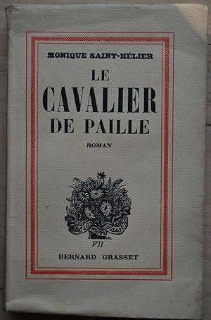 Le cavalier de paille.