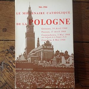 POLOGNE . Le Millénaire Catholique 966 - 1966