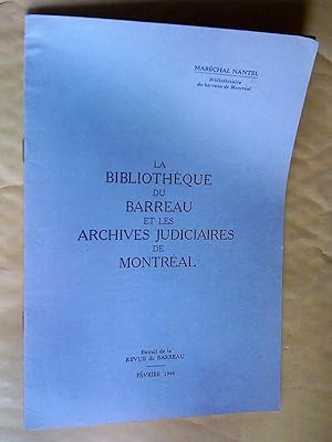 La bibliothèque du barreau et les archives judiciaires de Montréal