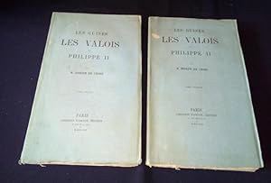 Les Guises , les Valois et Philippe II - 2 Tomes Complet