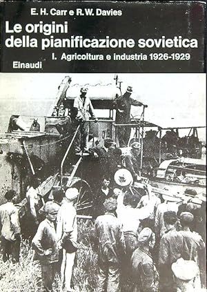 Le origini della pianificazione sovietica - I. Agricoltura e industria