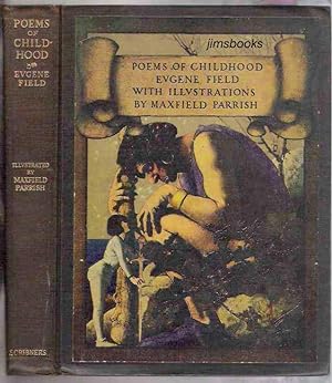 Poems Of Childhood with Illustrations By Maxfield Parrish