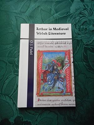 Arthur in Medieval Welsh Literature.