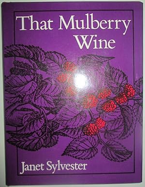 That Mulberry Wine