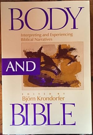 Body and Bible: Interpreting and Experiencing Biblical Narratives