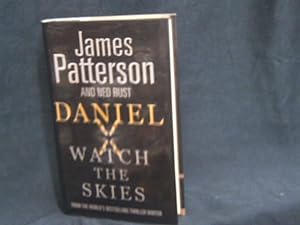 Daniel X Watch the Skies * A SIGNED copy *