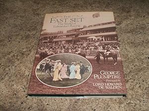 The Fast Set: The World Of Edwardian Racing