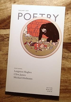 POETRY : Featuring: Langston Hughes, Clive James & Michael Hofmann : January 2009, Vol CXCIII (19...