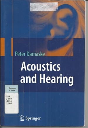 Acoustics and Hearing: Head-related Sound from Two Loud Speakers the Hearing Process in Concert H...