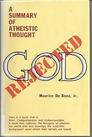 God rejected: A summary of atheistic thought