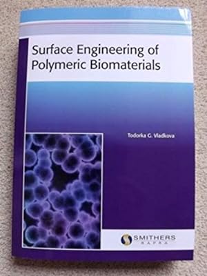 Surface Engineering of Polymeric Biomaterials