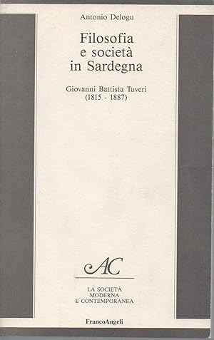Filosofia e societa' in Sardegna. Giovanni battista tuveri (1815-1887)