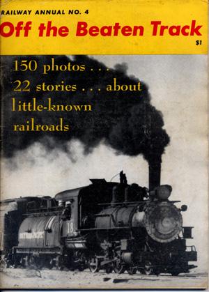 Off the Beaten Track, Railway Annual No. 4