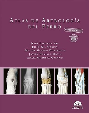 ATLAS DE ARTROLOGÍA DEL PERRO Edición actualizada. Animaciones 3D