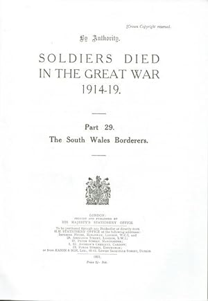 Soldiers Died In The Great War 1914-19: Part 29. The South Wales Borderers