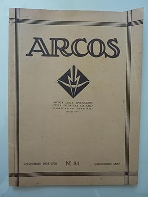 ARCOS Rivista di Applicazioni della Saldatura dell'Arco Giugno 1936 - XV N.° 73