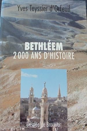 Bethléem : 2000 ans d'histoire