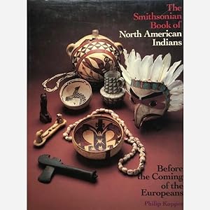 The Smithsonian book of North American Indians