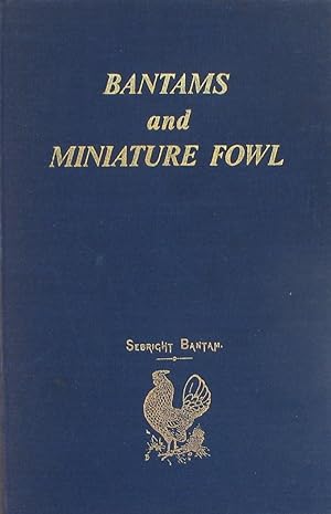 Bantams and Miniature Fowl