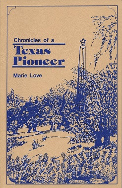 Chronicles of a Texas Pioneer: Art and Text