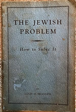 The Jewish Problem: How To Solve It