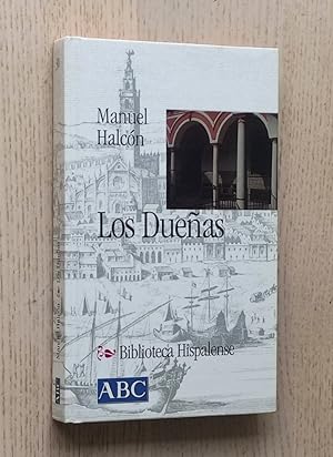 LOS DUEÑAS. (Col. Biblioteca Hispalense, 30)