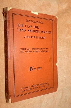 THE CASE FOR LAND NATIONALISATION