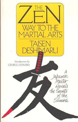 THE ZEN WAY TO THE MARTIAL ARTS