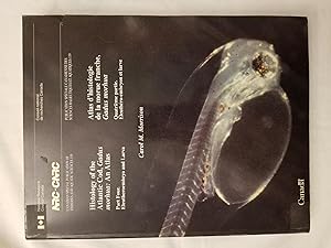 Histology of the Atlantic Cod, Gadus morhua : An Atlas. Part Four. Eleutheroembryo and Larva / At...