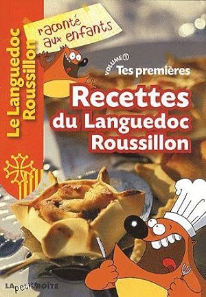 tes premières recettes du Languedoc-Roussillon