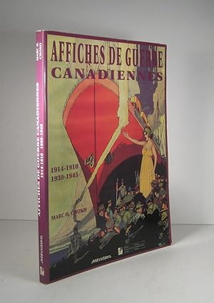 Affiches de guerre canadiennes. 1914-1918, 1939-1945