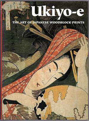 Ukiyo-E: The Art of Japanese Woodblock Prints