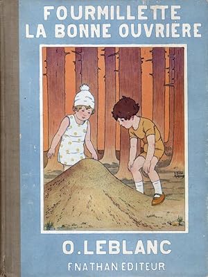 Fourmillette La Bonne Ouvrière. Histoire des Petites Fourmis