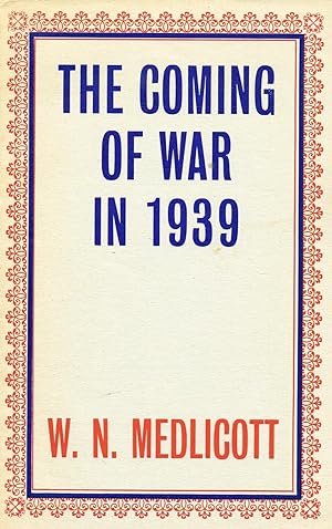 The Coming Of War In 1939 :