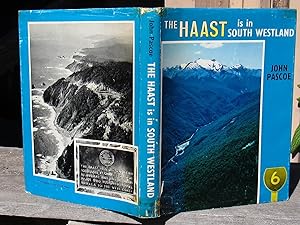 The HAAST Is In South Westland -- FIRST EDITION 1966