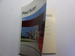 PAUL SUTER * - EISENPLASTIKEN / IRON SCULPTURES. + AUTOGRAPH. Deutsch / English.