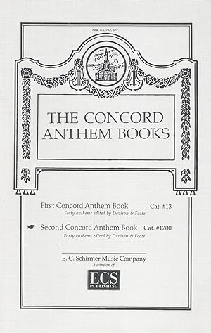 Second Concord Anthem Book A Collection of Forty Sacred Anthems for Mixed Voice Choirs
