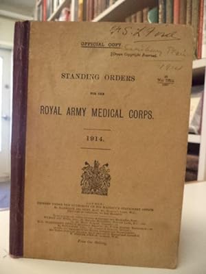 Standing Orders for the Royal Army Medical Corps, 1914