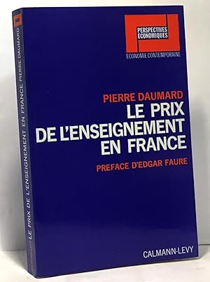 Le prix de l'enseignement en France - préface d'Edgar Faure